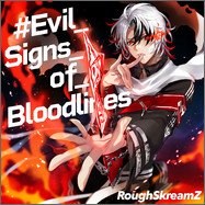 #Evil_Signs_of_Bloodlines