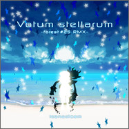 Votum stellarum -forest #25 RMX-