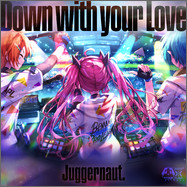 Down with your Love