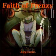 Faith of Frenzy