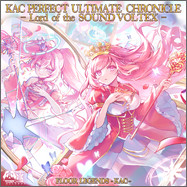 KAC PERFECT ULTIMATE CHRONICLE -Lord of the SOUND VOLTEX-